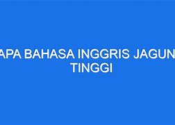 Bahasa Inggris Jagung