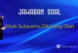 Kitab Sutasoma Dari Kerajaan Mana