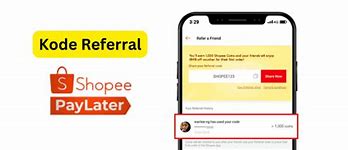 Kode Referral Adalah Shopee Paylater